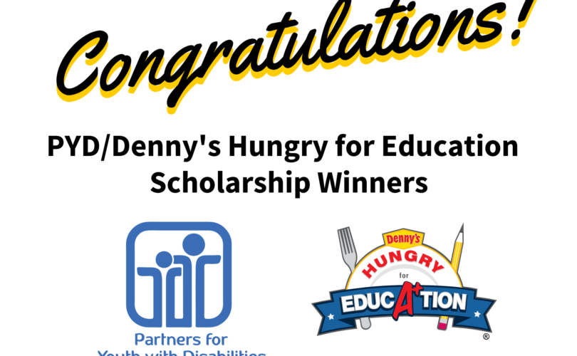 Congratulations to PYD / Denny's Hungry for Education Scholarship Winners, with PYD and Denny's logos